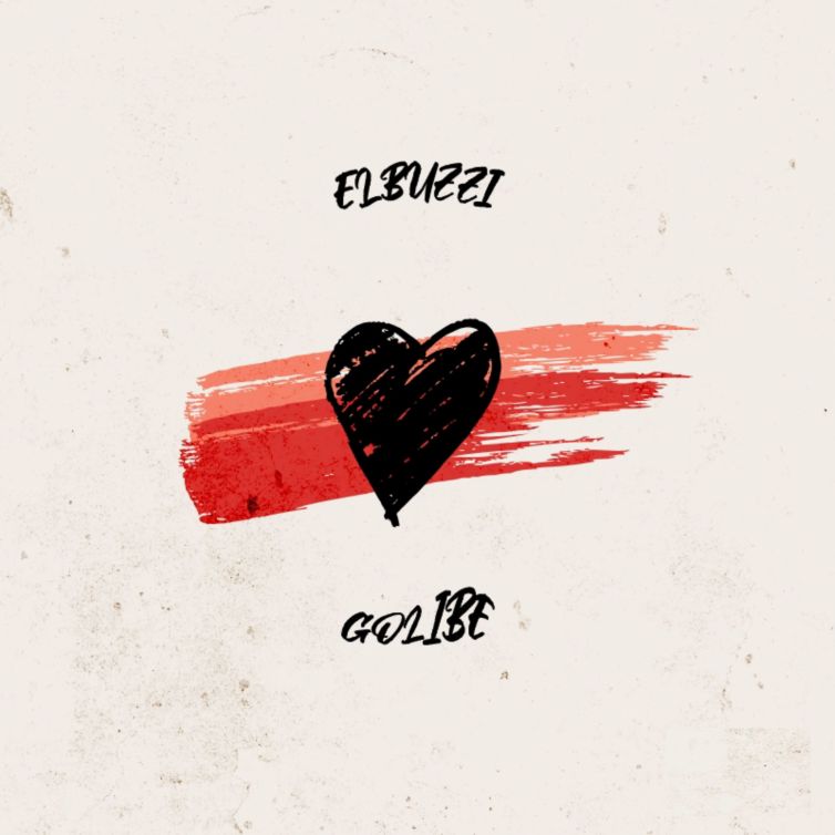 Elbuzzi – Golibe (Single)